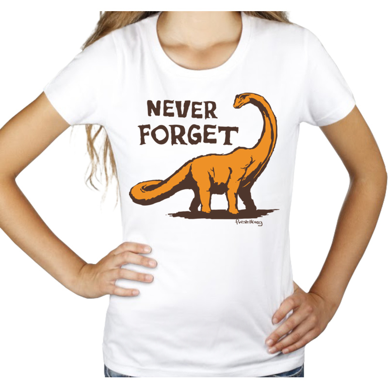 Never Forget Dinozaur - Damska Koszulka Biała