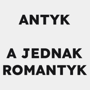 ANTYK A JEDNAK ROMANTYK  - Męska Koszulka Biała