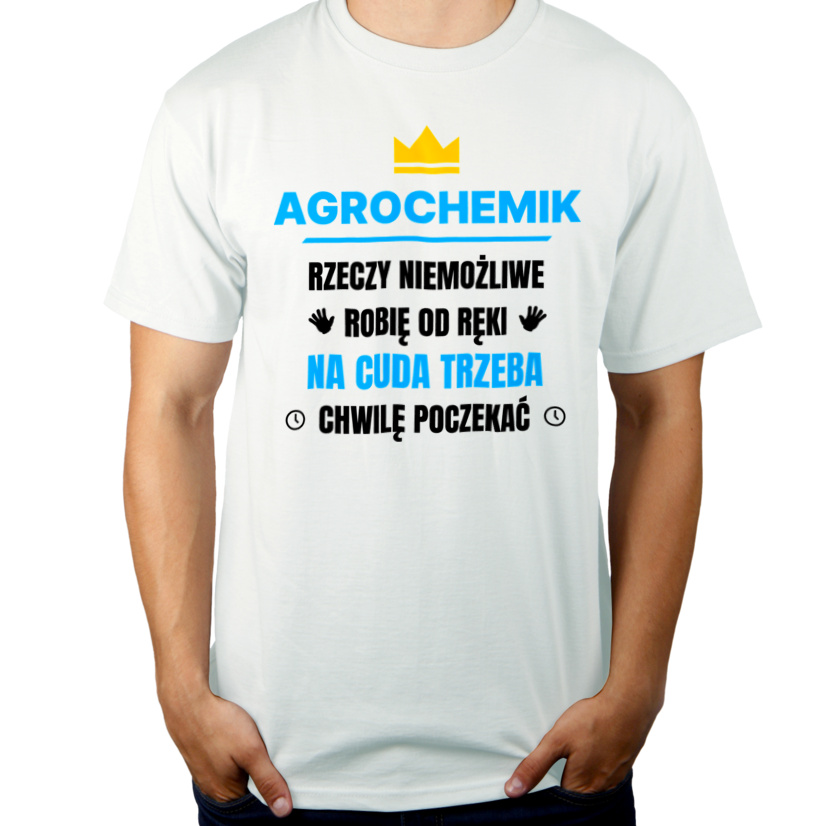 Agrochemik Rzeczy Niemożliwe Robię Od Ręki - Męska Koszulka Biała