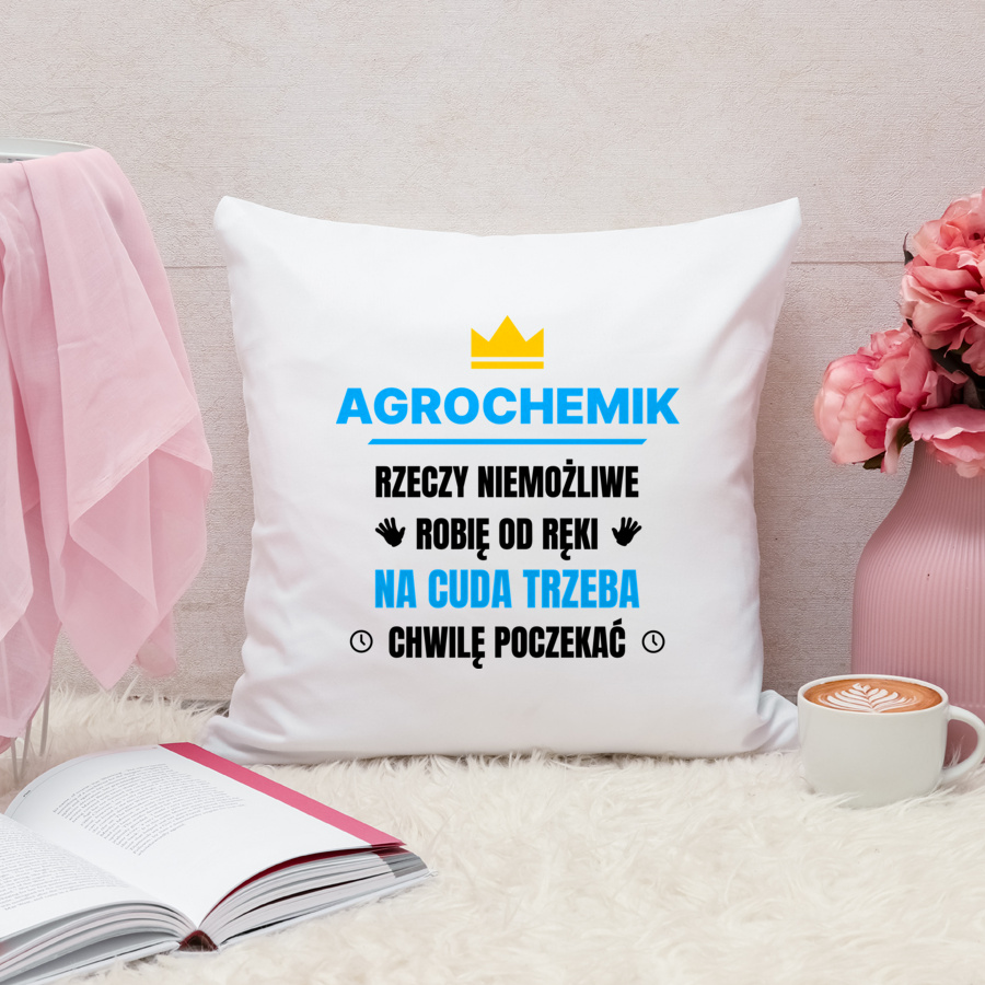 Agrochemik Rzeczy Niemożliwe Robię Od Ręki - Poduszka Biała