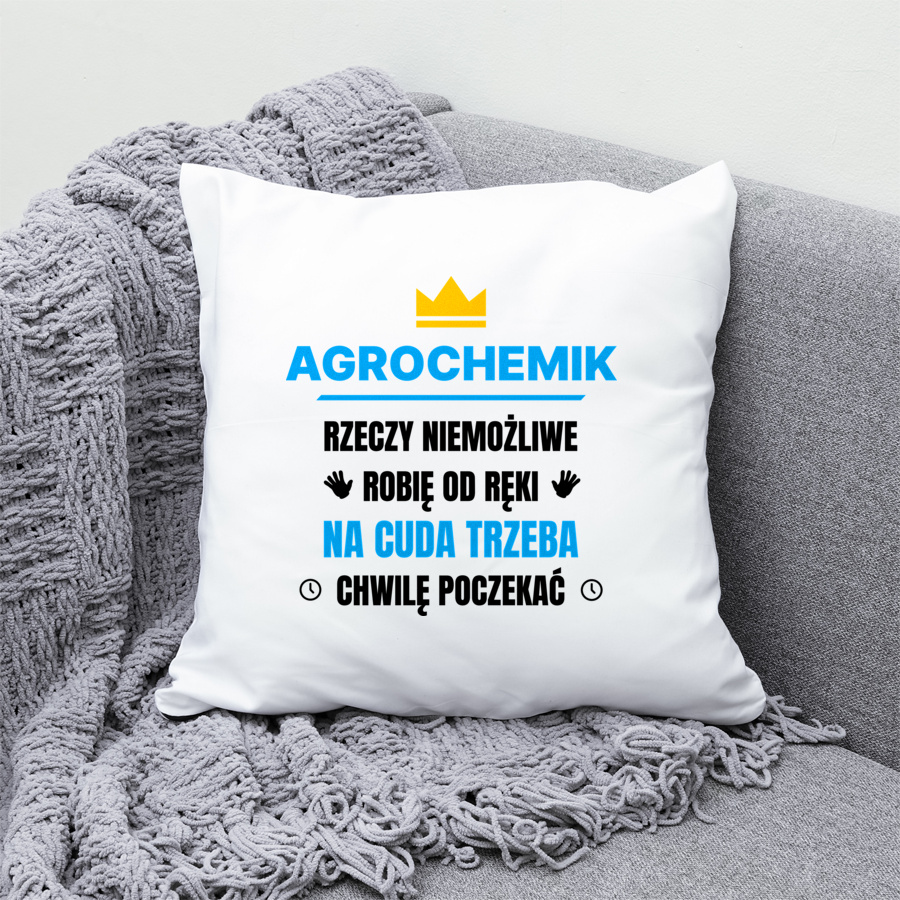 Agrochemik Rzeczy Niemożliwe Robię Od Ręki - Poduszka Biała