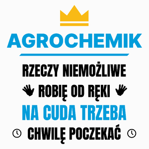 Agrochemik Rzeczy Niemożliwe Robię Od Ręki - Poduszka Biała