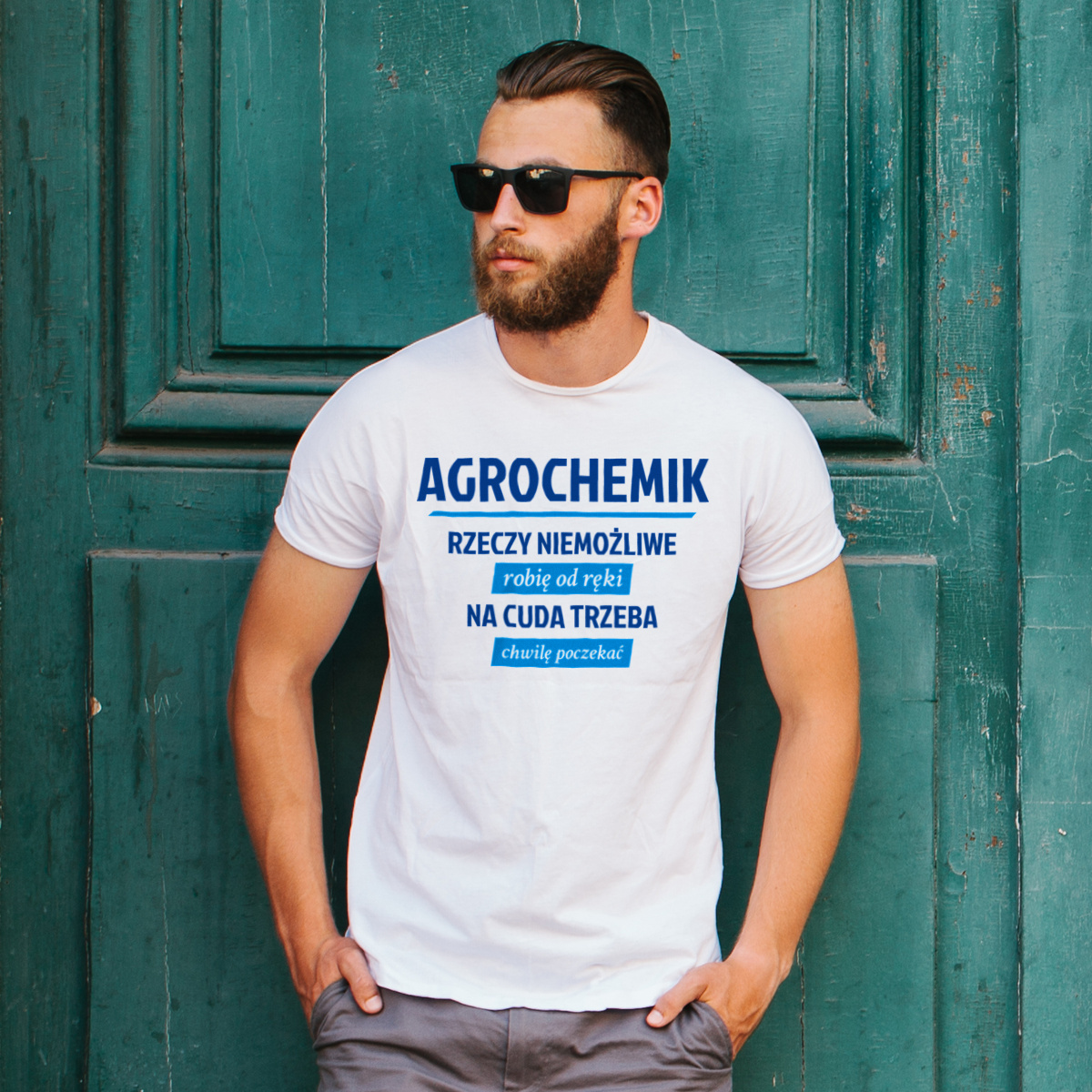 Agrochemik - Rzeczy Niemożliwe Robię Od Ręki - Na Cuda Trzeba Chwilę Poczekać - Męska Koszulka Biała