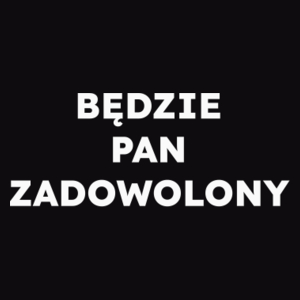 BĘDZIE PAN ZADOWOLONY  - Męska Bluza Czarna