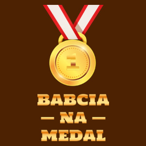 Babcia Na Medal - Damska Koszulka Czekoladowa