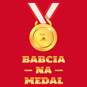 Babcia Na Medal - Damska Koszulka Czerwona