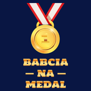 Babcia Na Medal - Damska Koszulka Granatowa