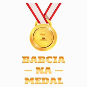 Babcia Na Medal - Poduszka Biała