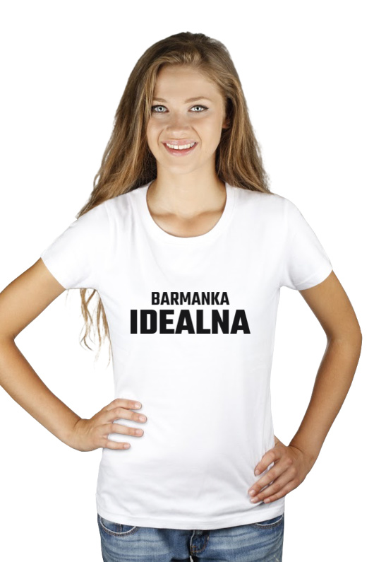 Barmanka Idealna - Damska Koszulka Biała