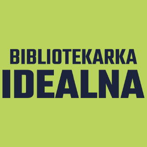 Bibliotekarka Idealna - Damska Koszulka Jasno Zielona