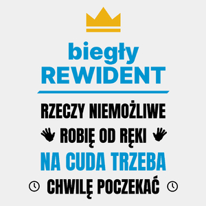 Biegły Rewident Rzeczy Niemożliwe Robię Od Ręki - Męska Koszulka Biała