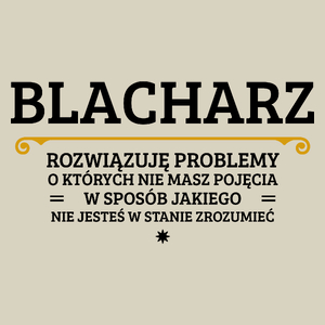 Blacharz - Rozwiązuje Problemy O Których Nie Masz Pojęcia - Torba Na Zakupy Natural