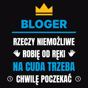 Bloger Rzeczy Niemożliwe Robię Od Ręki - Męska Koszulka Czarna