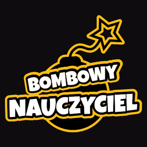 Bombowy Nauczyciel - Męska Koszulka Czarna