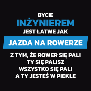 Bycie Inżynierem Jest Jak Jazda Na Rowerze - Męska Bluza z kapturem Czarna