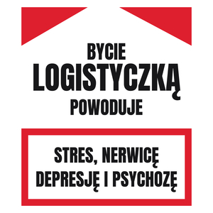 Bycie Logistyczką - Kubek Biały