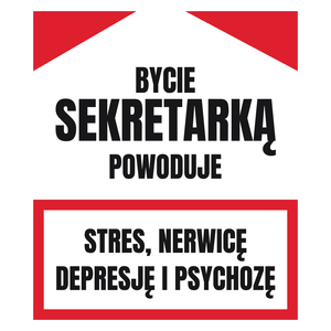 Bycie Sekretarką - Kubek Biały