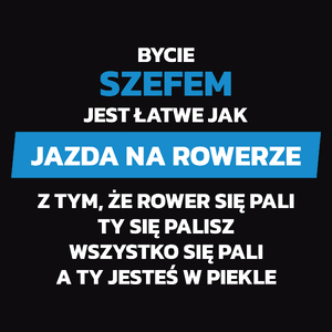 Bycie Szefem Jest Jak Jazda Na Rowerze - Męska Bluza Czarna