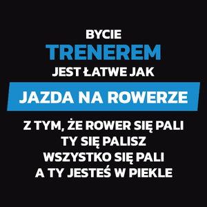 Bycie Trenerem Jest Jak Jazda Na Rowerze - Męska Bluza Czarna