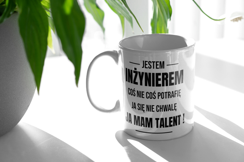 Coś Nie Coś Potrafię Mam Talent Inżynier - Kubek Biały