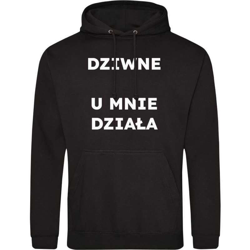 DZIWNE U MNIE DZIAŁA  - Męska Bluza z kapturem Czarna