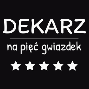 Dekarz Na 5 Gwiazdek - Męska Koszulka Czarna