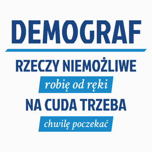 Demograf - Rzeczy Niemożliwe Robię Od Ręki - Na Cuda Trzeba Chwilę Poczekać - Poduszka Biała