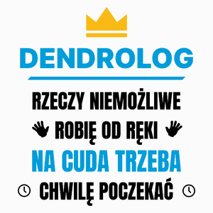 Dendrolog Rzeczy Niemożliwe Robię Od Ręki - Poduszka Biała