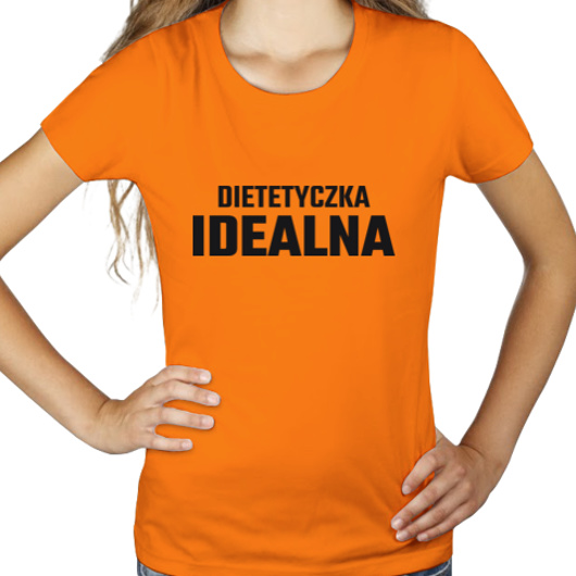 Dietetyczka Idealna - Damska Koszulka Pomarańczowa