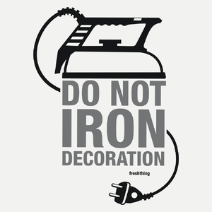 Do not Iron Decoration - Damska Koszulka Biała