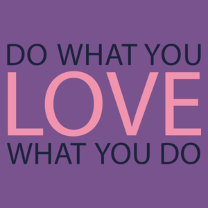 Do what you LOVE what you do - Damska Koszulka Fioletowa