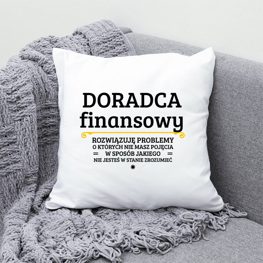 Doradca Finansowy - Rozwiązuje Problemy O Których Nie Masz Pojęcia - Poduszka Biała