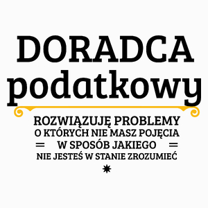 Doradca Podatkowy - Rozwiązuje Problemy O Których Nie Masz Pojęcia - Poduszka Biała