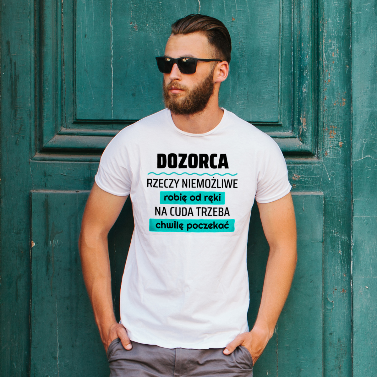 Dozorca - Rzeczy Niemożliwe Robię Od Ręki - Na Cuda Trzeba Chwilę Poczekać - Męska Koszulka Biała