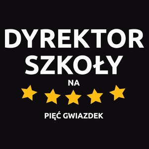 Dyrektor Szkoły Na 5 Gwiazdek - Męska Koszulka Czarna