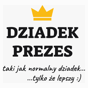 Dziadek Prezes Lepszy - Poduszka Biała