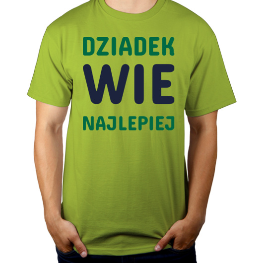 Dziadek Wie Najlepiej - Męska Koszulka Jasno Zielona