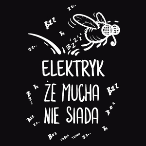 Elektryk Że Mucha Nie Siada - Męska Bluza Czarna