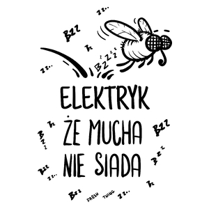 Elektryk Że Mucha Nie Siada - Kubek Biały