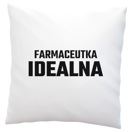 Farmaceutka Idealna - Poduszka Biała