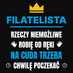 Filatelista Rzeczy Niemożliwe Robię Od Ręki - Męska Koszulka Czarna