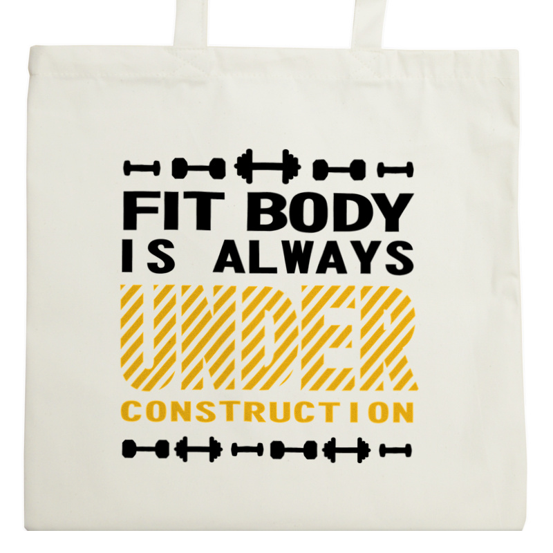 Fit body is always under construction vol 2 - Torba Na Zakupy Natural