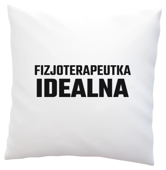 Fizjoterapeutka Idealna - Poduszka Biała