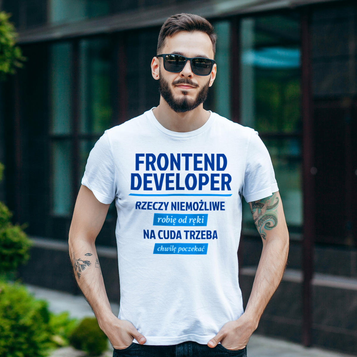 Frontend Developer - Rzeczy Niemożliwe Robię Od Ręki - Na Cuda Trzeba Chwilę Poczekać - Męska Koszulka Biała