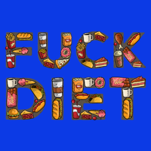 Fuck Diet - Damska Koszulka Niebieska