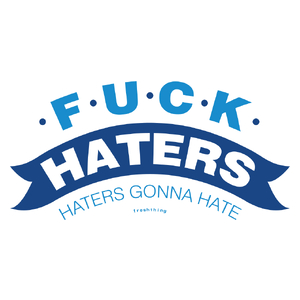 Haters Gonna Hate - Kubek Biały