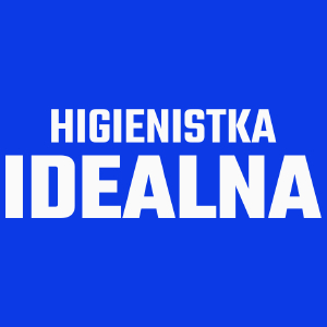 Higienistka Idealna - Damska Koszulka Niebieska