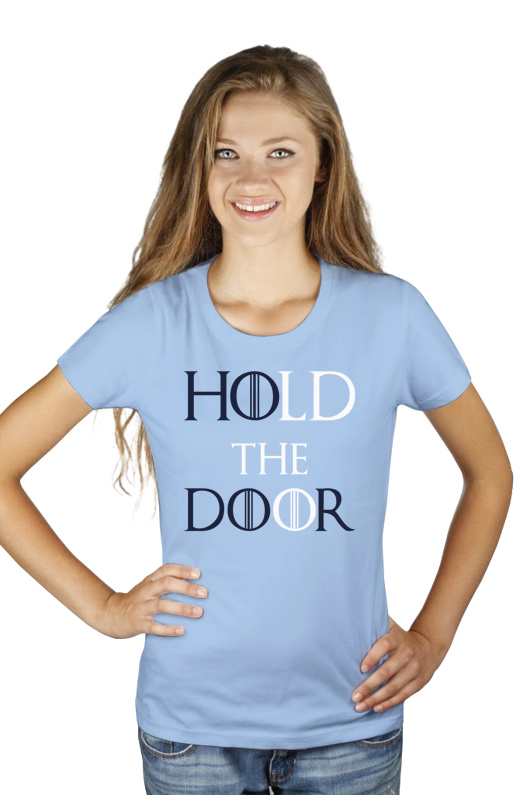 Hodor - Hold The Door - Damska Koszulka Błękitna