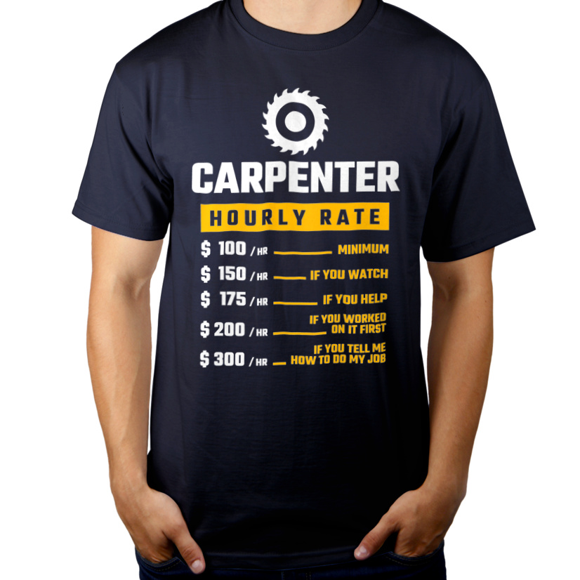 Hourly Rate Carpenter - Męska Koszulka Ciemnogranatowa