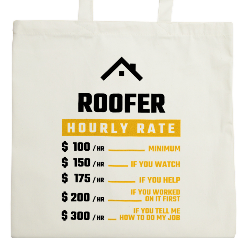 Hourly Rate Roofer - Torba Na Zakupy Natural